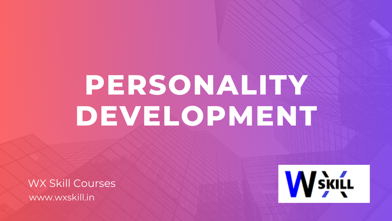 PERSONALITY AND DEVELOPMENT – BEGINNER